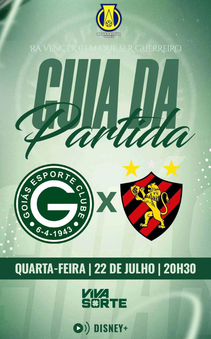 GOIÁS E.C x SPORT | Guia da Partida em 22/julho | Campeonato Brasileiro Série B