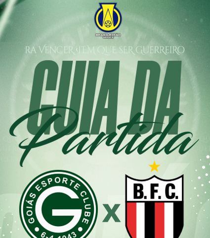 GOIÁS E.C x BOTAFOGO/SP | Guia da Partida em 16/maio | Campeonato Brasileiro Série B