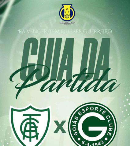 AMÉRICA/MG x GOIÁS E.C | Guia da Partida em 26/julho | Campeonato Brasileiro Série B