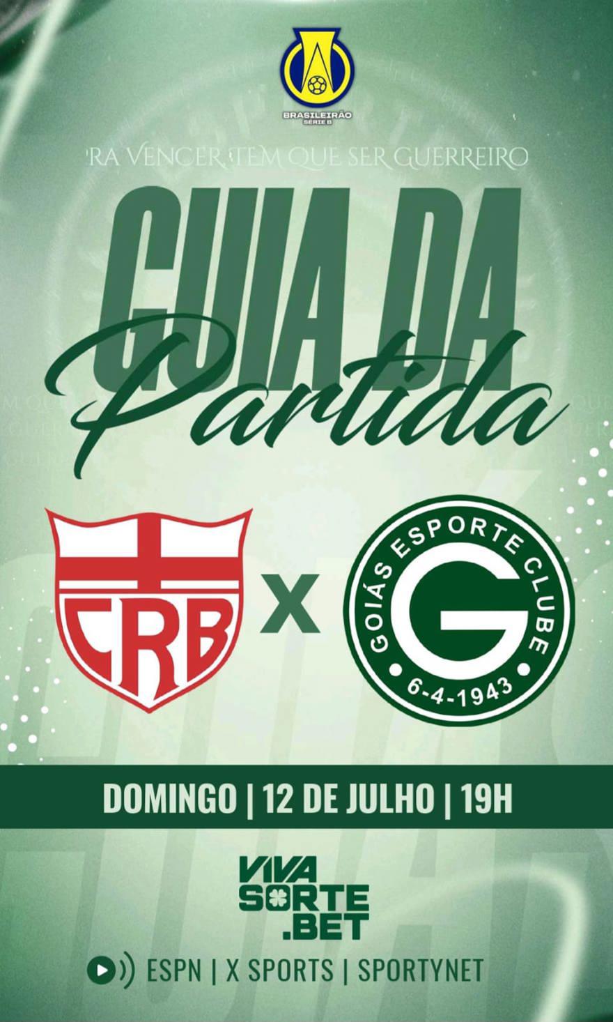 CRB/AL x GOIÁS E.C | Guia da Partida em 12/julho | Campeonato Brasileiro Série B