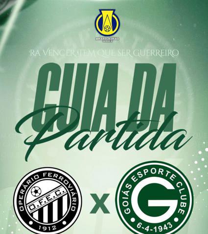 OPERÁRIO E.C x GOIÁS E.C | Guia da Partida em 11/outubro | Campeonato Brasileiro Série B