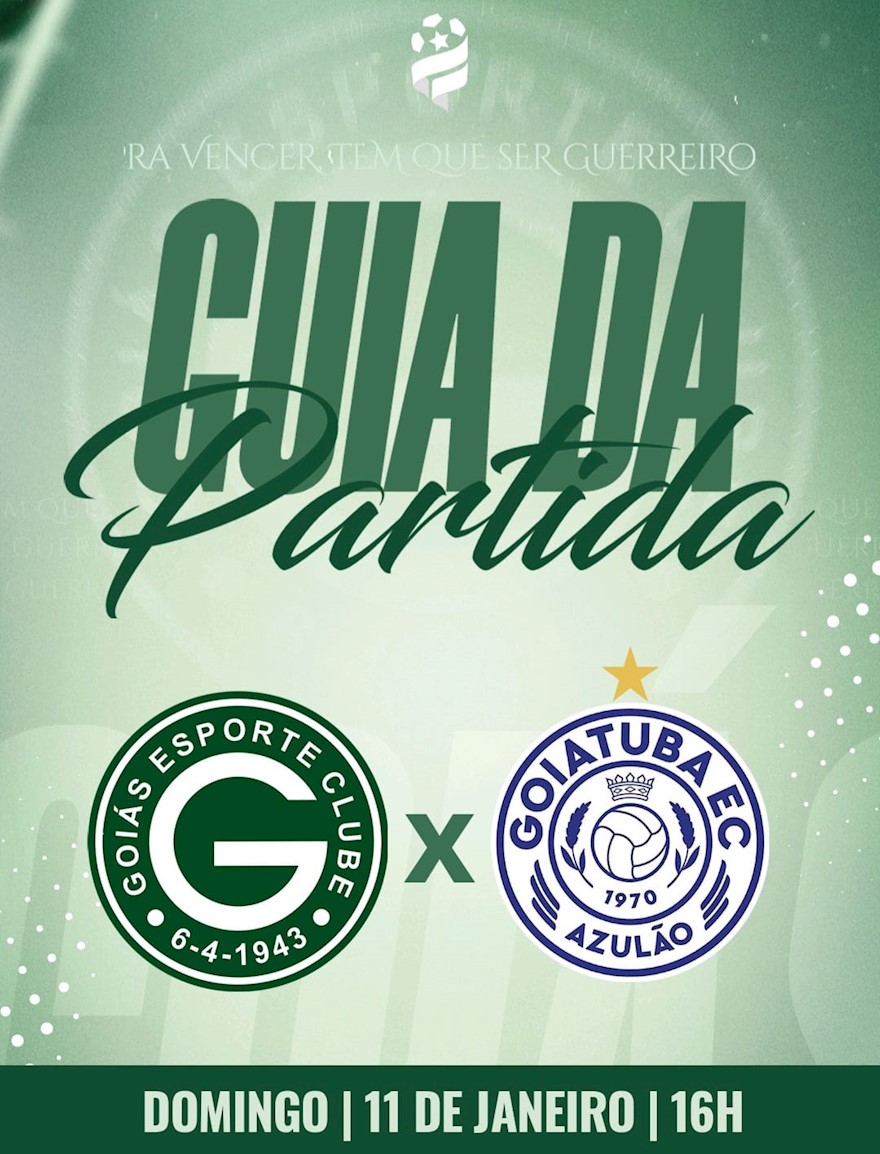Goiás E.C x Goiatuba E.C | Guia da Partida | Goianão 2026