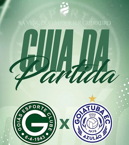 Goiás E.C x Goiatuba E.C | Guia da Partida | Goianão 2026