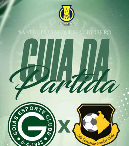 GOIÁS E.C x SÃO BERNARDO F.C | Guia da Partida em 28/agosto | Campeonato Brasileiro Série B
