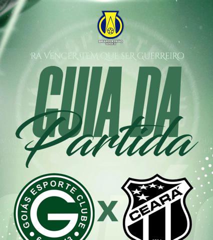 GOIÁS E.C x CEARÁ | Guia da Partida em 4/julho | Campeonato Brasileiro Série B