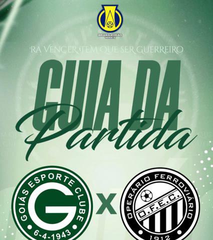 GOIÁS E.C x OPERÁRIO/PR | Guia da Partida em 21/junho | Campeonato Brasileiro Série B