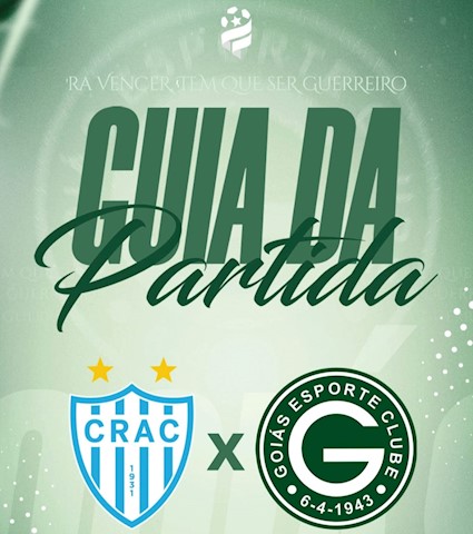 CRAC x Goiás E.C | Guia da Partida | Goianão 2026