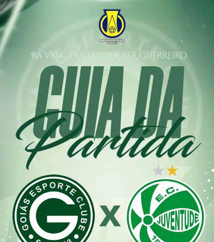 GOIÁS E.C x JUVENTUDE E.C | Guia da Partida em 18/agosto | Campeonato Brasileiro Série B