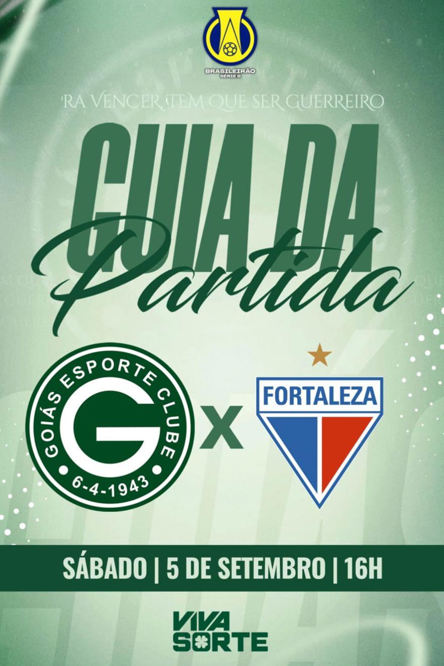 GOIÁS E.C x FORTALEZA E.C | Guia da Partida em 5/setembro | Campeonato Brasileiro Série B