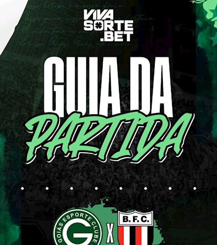 GOIÁS E.C x BOTAFOGO/SP VAI COMEÇAR! CONFIRA O GUIA DA PARTIDA EM 30/AGOSTO/2025
