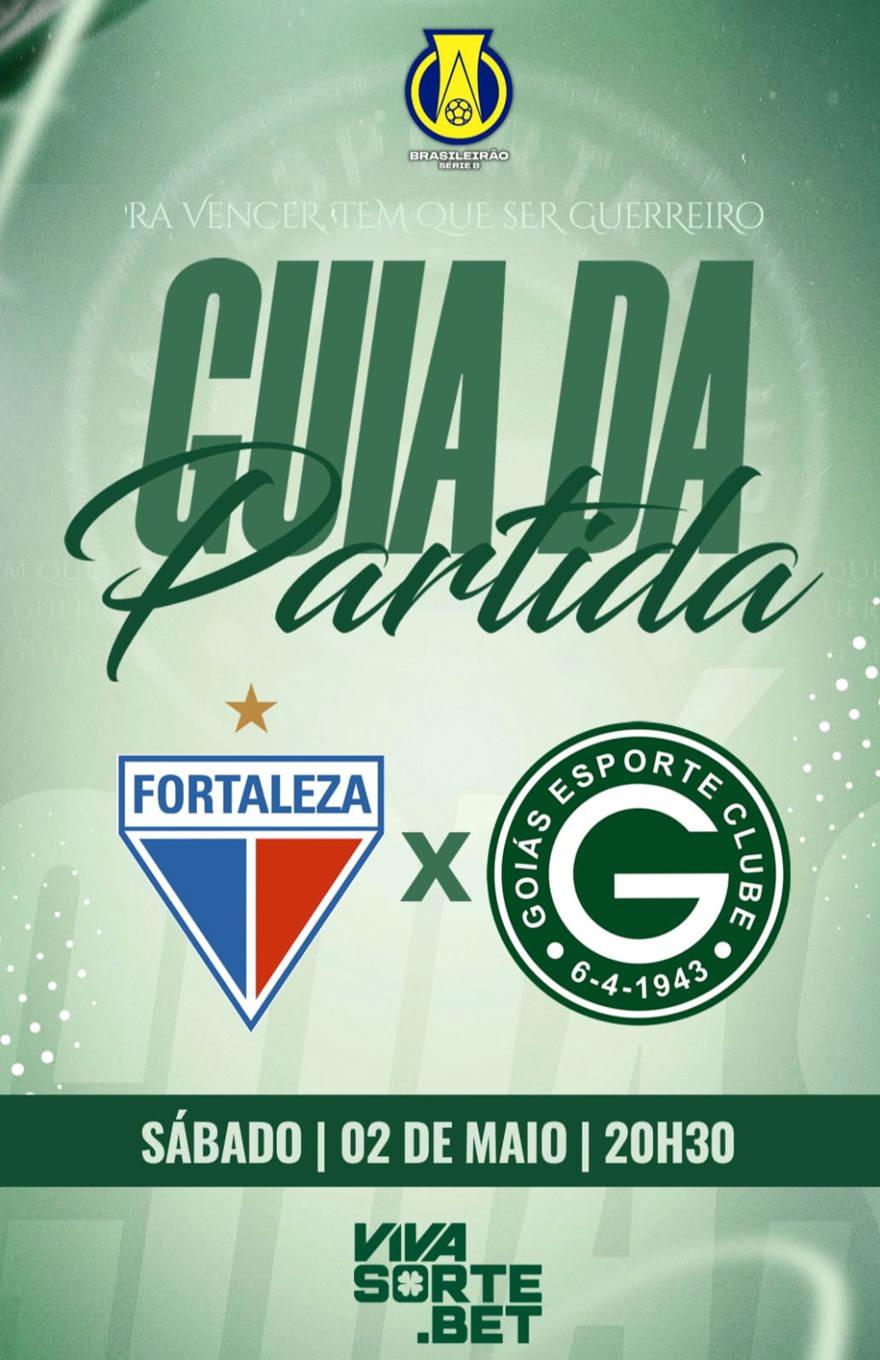FORTALEZA E.C x GOIÁS E.C | Guia da Partida em 2/maio | Brasileiro Série B 2026