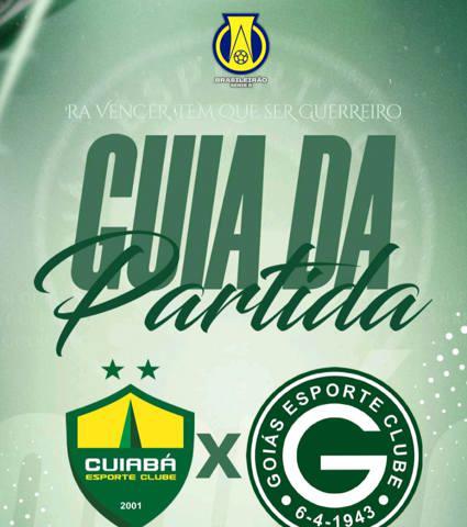 CUIABÁ E.C x GOIÁS E.C | Guia da Partida em 22/agosto | Campeonato Brasileiro Série B