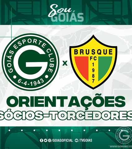 Orientações | Sócios-Torcedores | Goiás x Brusque – 28/11/2021