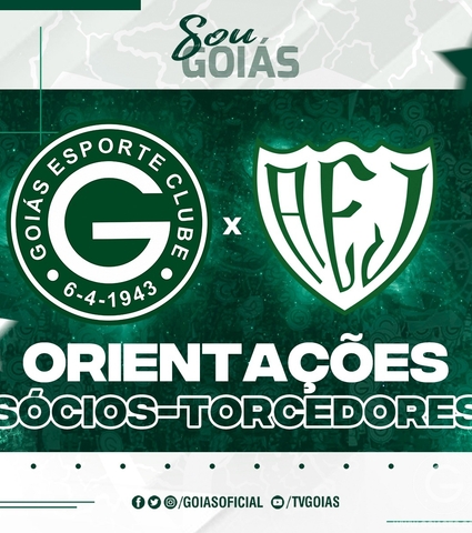 Goiás x Jataiense – Quinta 03/02/2022 - 19h30 - Orientações Sócios-Torcedores