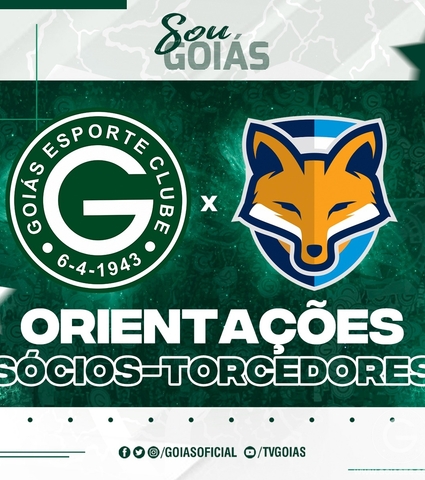 Goiás x Grêmio Anápolis – Sábado 05/03/2022 - 16h30 - Orientações Sócios-Torcedores