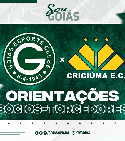 Goiás x Criciúma – Quinta 17/03/2022 - 21h30- Orientações Sócios-Torcedores