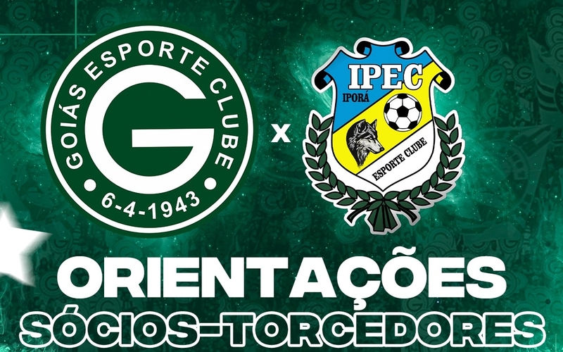 Goiás x Iporá – Quarta 23/03/2022 - 19h30- Orientações Sócios-Torcedores