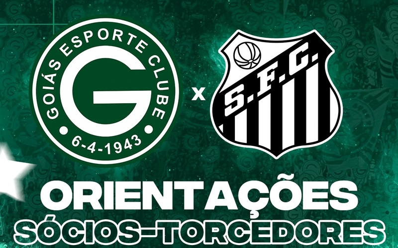 Goiás x Santos – Domingo 15/05/2022 - Orientações Sócios-Torcedores