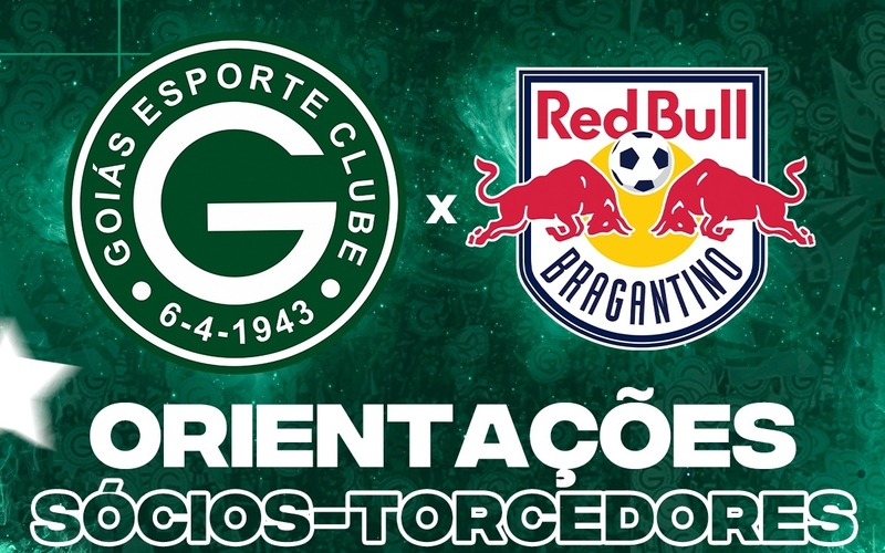 Goiás x RB Bragantino – Sábado 28/05/2022 - Orientações Sócios-Torcedores