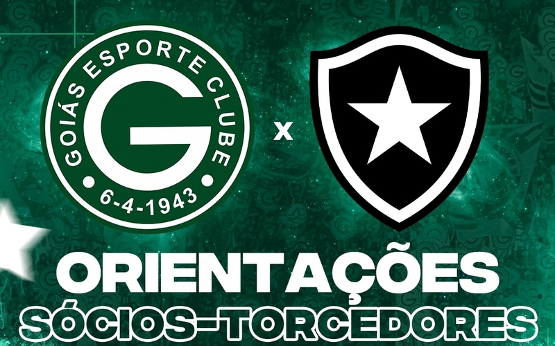 Goiás x Botafogo – Quarta 28/09/2022 - Orientações Sócios-Torcedores