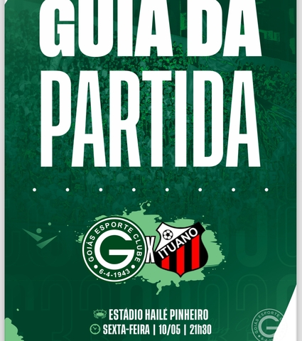 Goiás x Ituano vai começar! Confira o Guia da Partida em 10/05/2024
