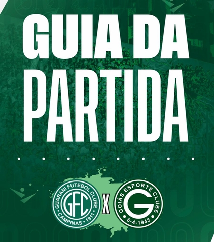 GUARANI X GOIÁS VAI COMEÇAR! CONFIRA O GUIA DA PARTIDA EM 21/07/2024