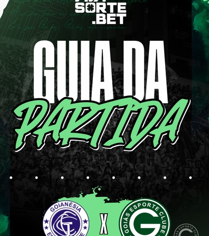 Goianésia x Goiás vai começar! Confira o Guia da Partida em 16/02/2025