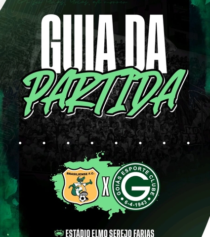 BRASILIENSE x GOIÁS E.C VAI COMEÇAR! CONFIRA O GUIA DA PARTIDA EM 12/03/2025