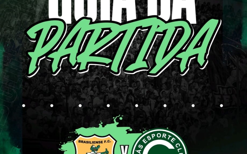 BRASILIENSE x GOIÁS E.C VAI COMEÇAR! CONFIRA O GUIA DA PARTIDA EM 12/03/2025