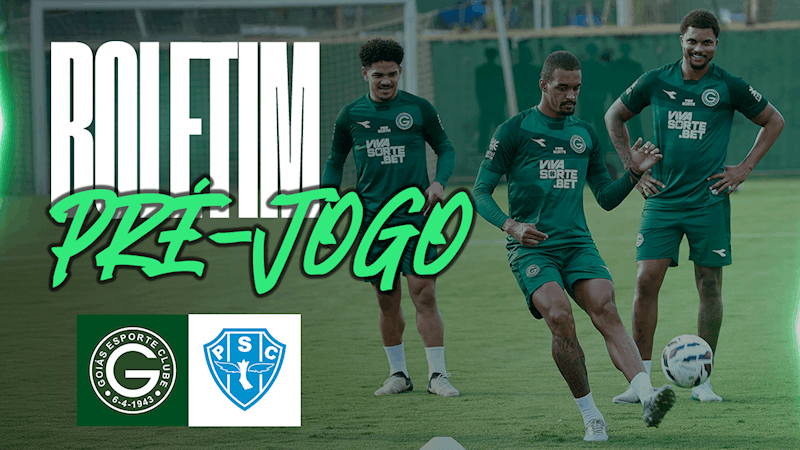 BOLETIM PRÉ-JOGO | GOIÁS x PAYSANDU | 27ª RODADA DO BRASILEIRÃO SÉRIE B